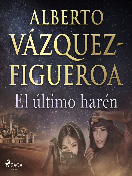 Title details for El último harén by Alberto Vázquez Figueroa - Available